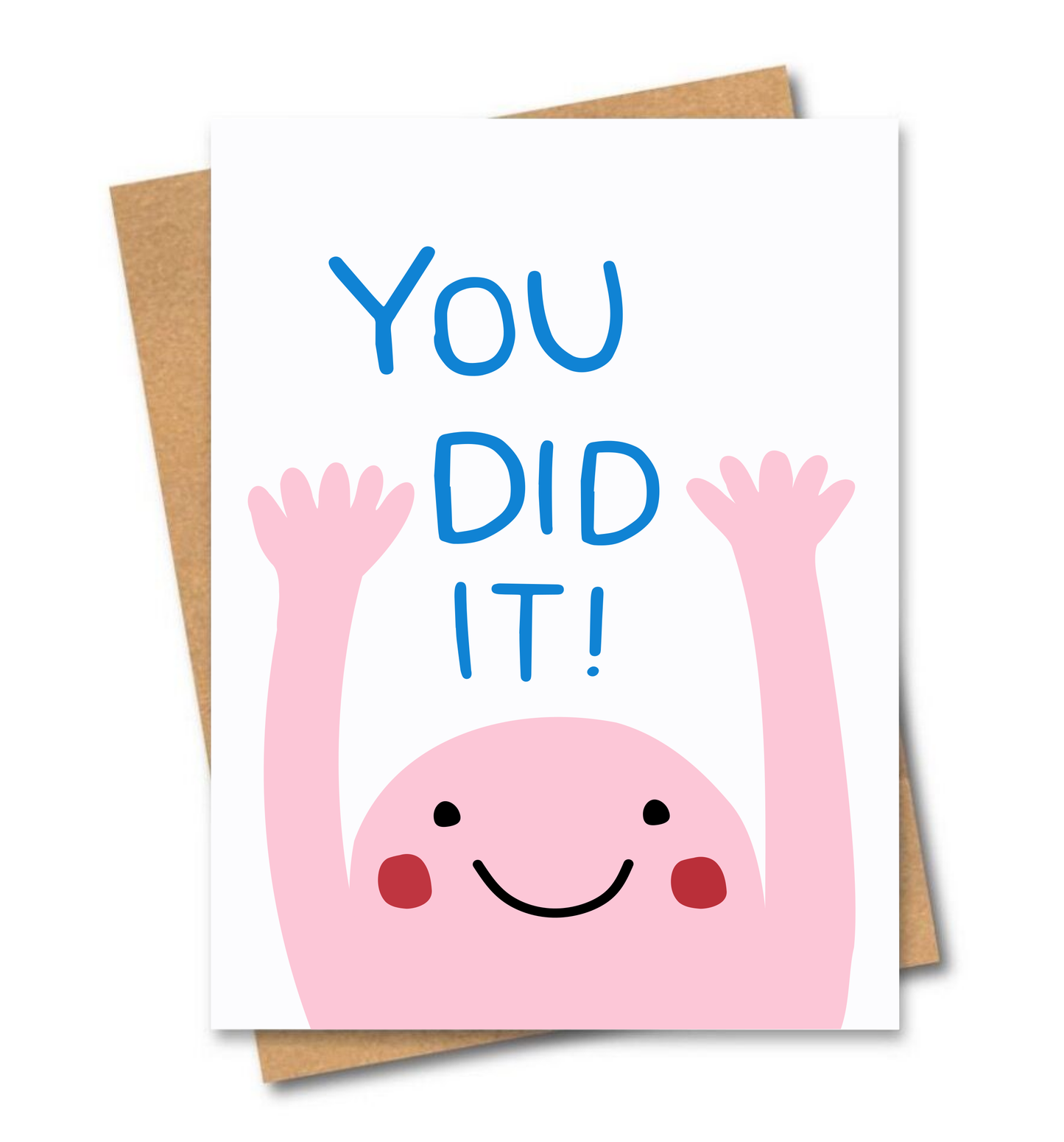 You did it