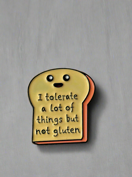 I tolerate a lot Pin
